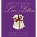 How to Write Love Letters