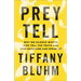 Prey Tell