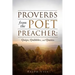 Proverbs from the Poet Preacher