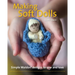 Making Soft Dolls: Simple Waldorf Designs to Sew and Love