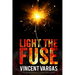 Light the Fuse