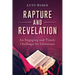 Rapture and Revelation: An Engaging and Timely Challenge for Christians