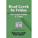 Read Greek by Friday: The Gospel of John and 1 John