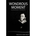 Wondrous Moment: Selected Poetry of Alexander Pushkin