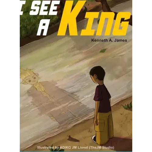I See A King