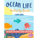 Ocean Life Activity Book For Kids (Book 1): Word Puzzles, Counting, Coloring, Mazes and More!