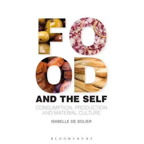 Food and the Self