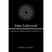 Solar Labyrinth: Exploring Gene Wolfe's BOOK OF THE NEW SUN