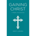 Gaining Christ: A Weight Loss Devotional