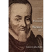 The Works of That Judicious and Learned Divine Mr. Richard Hooker, Volume 1