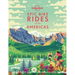 Lonely Planet Epic Bike Rides of the Americas: 200 Amazing Cycling Routes Maps & Travel Tips Easy & Challenging Adventures Stunning Photography