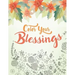 Color Your Blessings: A Christian Coloring Book for Relaxation, Inspiration and Stress Relief: Scripture Coloring Book with Psalm and Bible