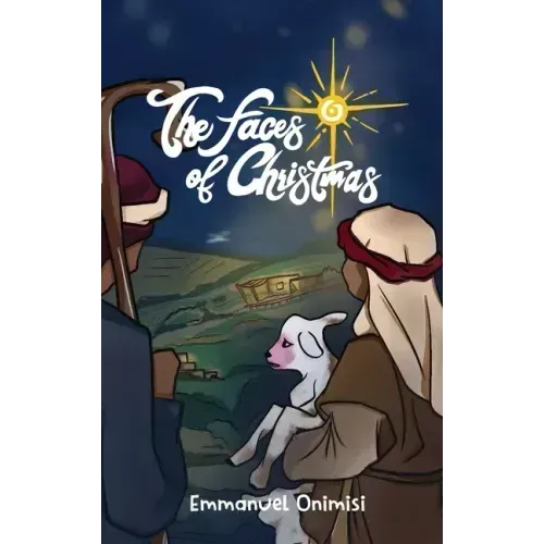 The Faces of Christmas: Experience the Christmas story like never before