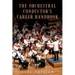 The Orchestral Conductor's Career Handbook