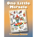 One Little Miracle