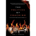 The Politics of Coaching: A Survival Guide To Keep Coaches From Getting Burned