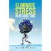 Eliminate Stress in Record Time