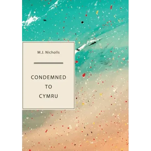 Condemned to Cymru - Paperback