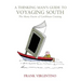 A Thinking Man's Guide to Voyaging South: The Many Facets of Caribbean Cruising