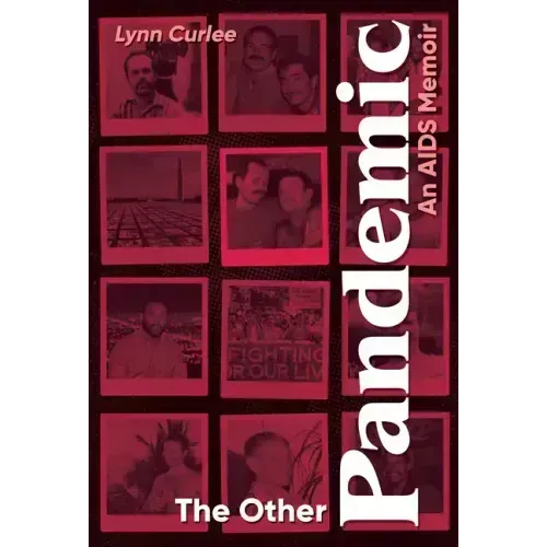 The Other Pandemic: An AIDS Memoir