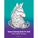 Tween Coloring Book For Girls: Stress Relief Designs: Detailed Zendoodle Pages For Relaxation, Preteens, Ages 8-12, Complex Intricate Zentangle Drawi