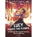 Lucy Fights the Flames: A Triangle Shirtwaist Factory Survival Story