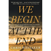 We Begin at the End
