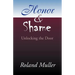 Honor and Shame: Unlocking the Door