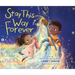 Stay This Way Forever