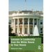 Lessons in Leadership from the White House to Your House