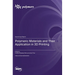 Polymeric Materials and Their Application in 3D Printing