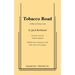 Tobacco Road: A Play in Three Acts