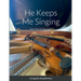 He Keeps Me Singing: Hymn Duets for Two Violins