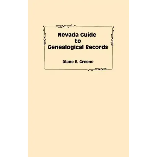 Nevada Guide to Genealogical Records