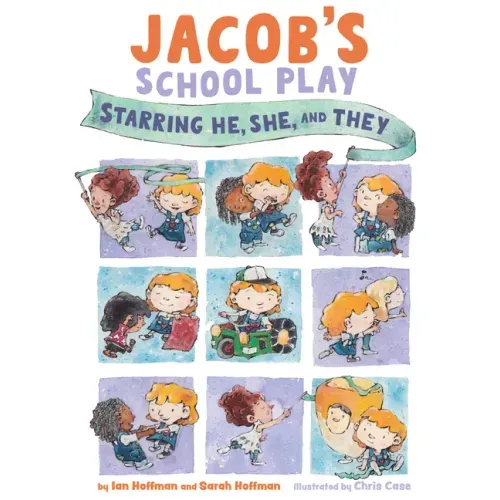 Jacob's School Play: Starring He, She, and They
