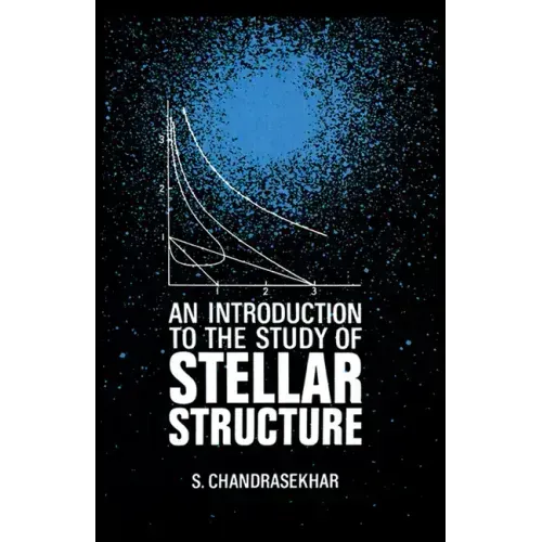 An Introduction to the Study of Stellar Structure