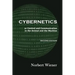 Cybernetics, Second Edition: or Control and Communication in the Animal and the Machine