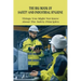 The Big Book Of Safety And Industrial Hygiene: Things You Might Not Know About The Safety Principles: Food Safety Sanitation And Personal Hygiene
