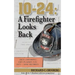 10-24: A Firefighter Looks Back