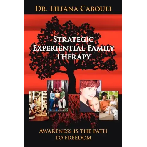 Strategic Experiential Family Therapy