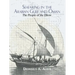 Seafaring in the Arabian Gulf and Oman: People of the Dhow