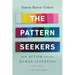 The Pattern Seekers: How Autism Drives Human Invention