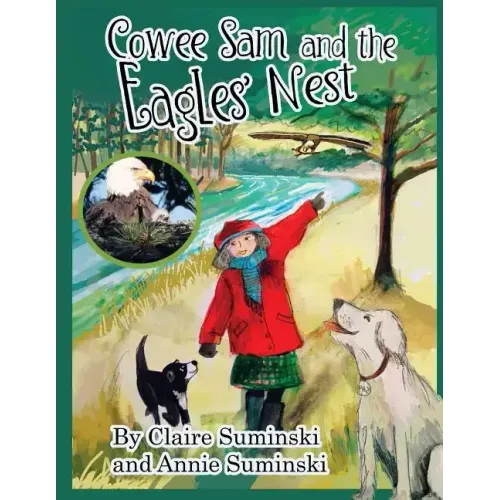 Cowee Sam and The Eagles' Nest