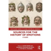Sources for the History of Emotions: A Guide
