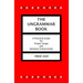 The Ungrammar Book: A Practical Guide for Proper Usage and Sentence Construction