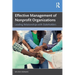 Effective Management of Nonprofit Organizations: Leading Relationships with Stakeholders