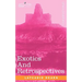Exotics and Retrospectives