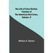The Life of Clara Barton, Founder of the American Red Cross Volume. II