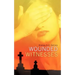 Wounded Witnesses