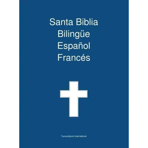 Santa Biblia Bilingue Espanol Frances